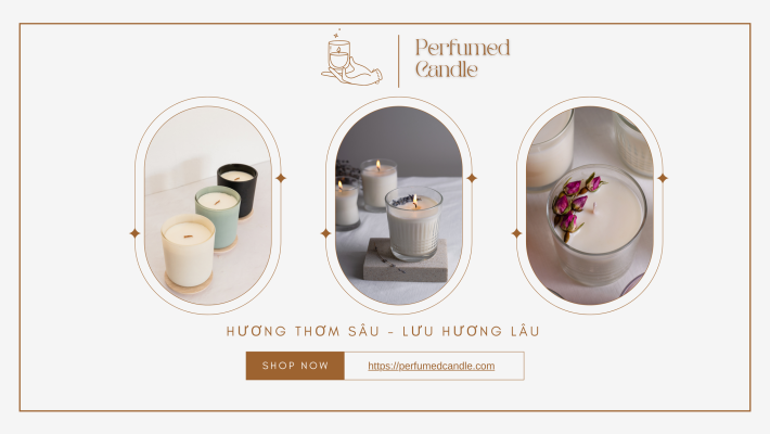 Giới thiệu về nến thơm Perfumed Candle